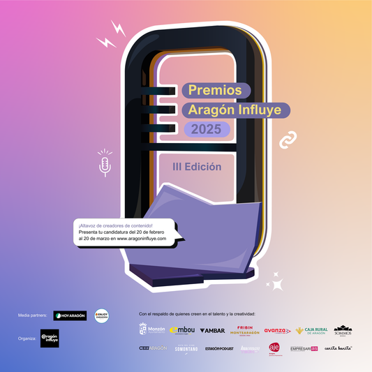 Premios Aragón Influye 2025, ¿Y si, sí?
